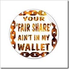 your_fair_share_aint_in_my_wallet_sticker-p217488160840968313tdcj_210